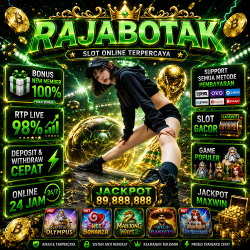 RAJABOTAK | Slot Gacor Resmi Pilihan Pemain dengan Game Trending 2026